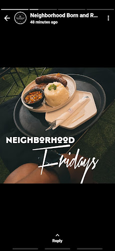 Comentarii opinii despre Neighborhood Born & Raised